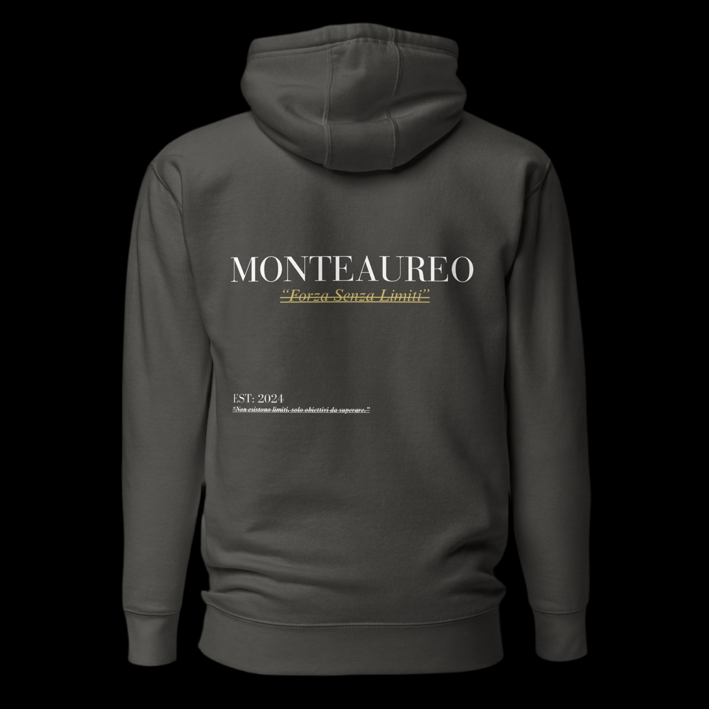 Monteaureo “Forza Senza Limiti” Hoodie